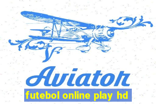 futebol online play hd